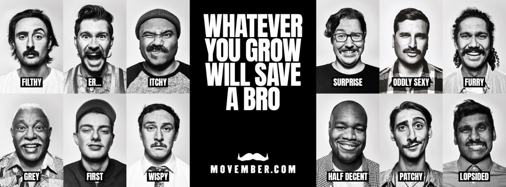 Whatever you go will save a bro. Movember.com