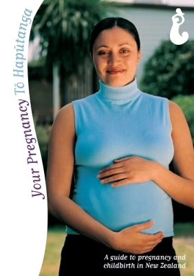 Your Pregnancy/Tō Hapūtanga